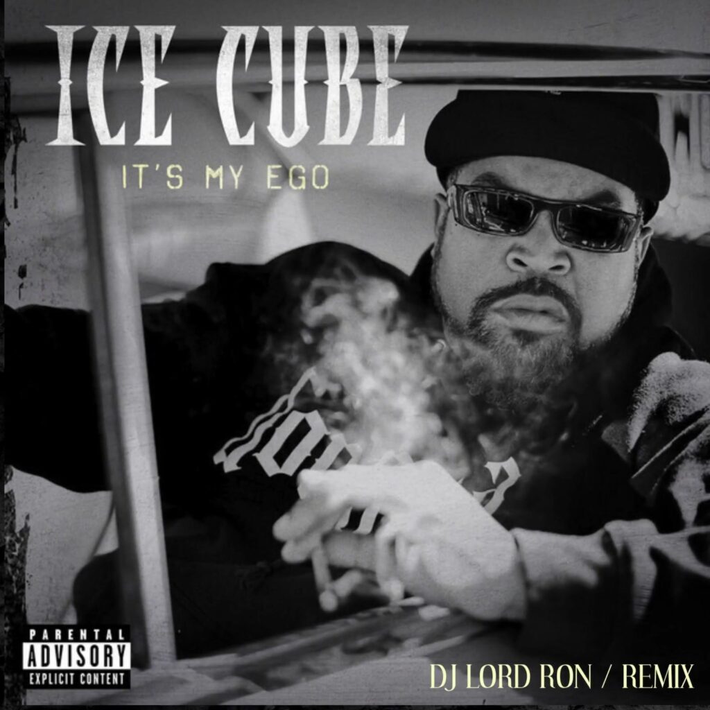 Ice Cube : It's My Ego : DJ Lord Ron Remix : Cover