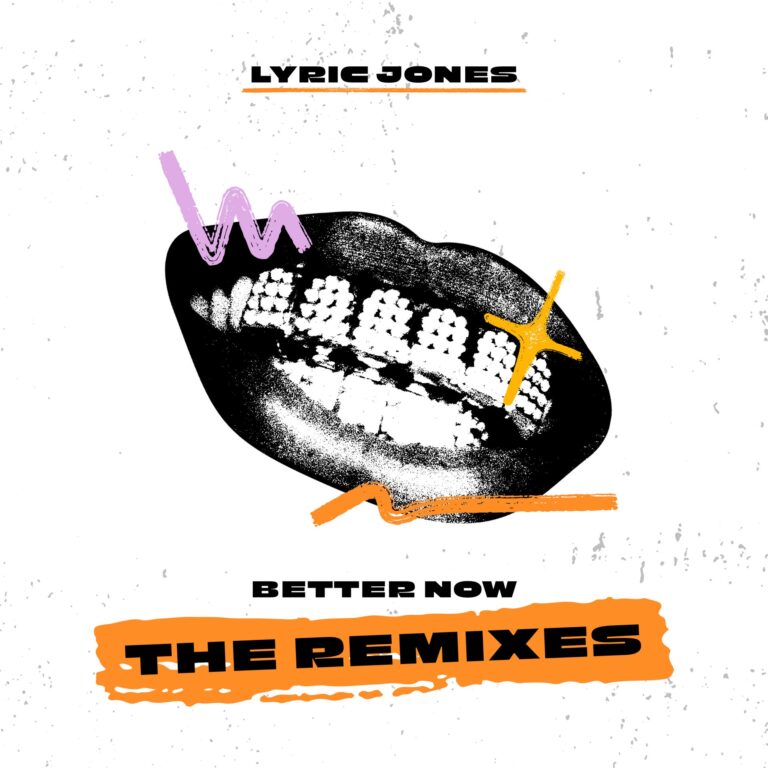 Lyric_Jones_-_Better_now_-_The_Remixes_1920