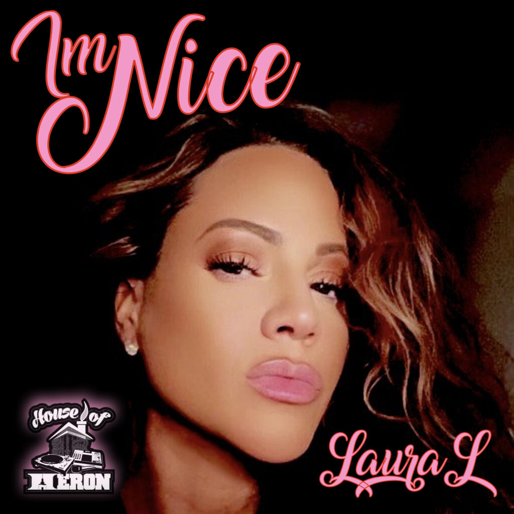 ‎Im Nice - Laura L.‎1