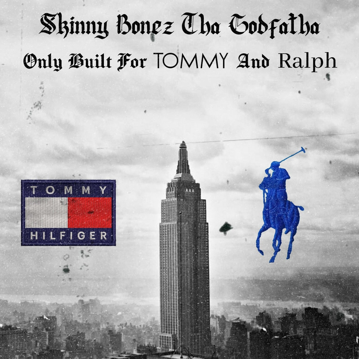 Only Built For Tommy And Ralph Cover