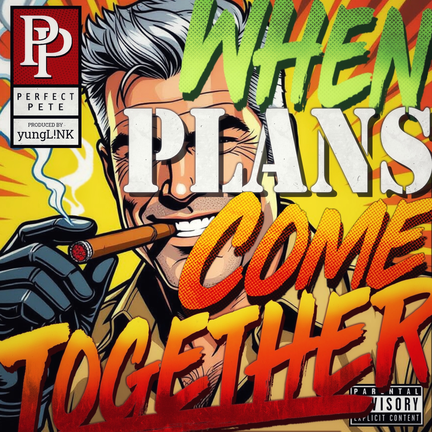Perfect Pete x yungL!NK – When Plans Come Together (ALBUM)