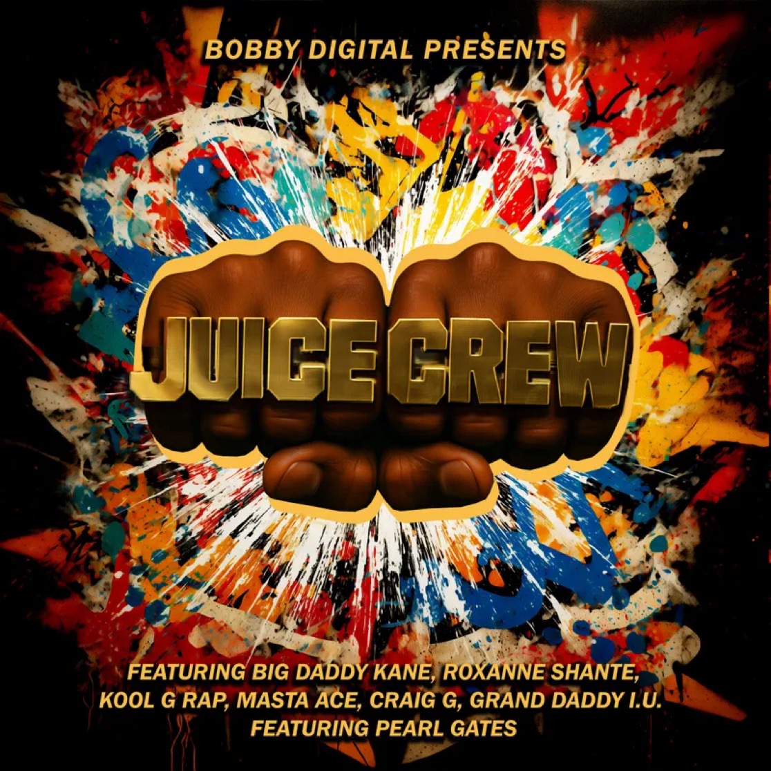 BOBBY DIGITAL PRESENTS: THE JUICE CREW: ALBUM ENTIRELY PRODUCED BY RZA April 18t
