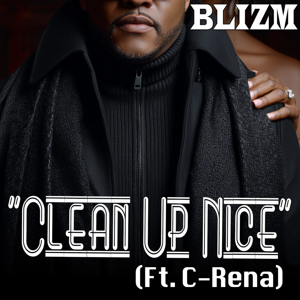 “Clean Up Nice” by BLIZM
