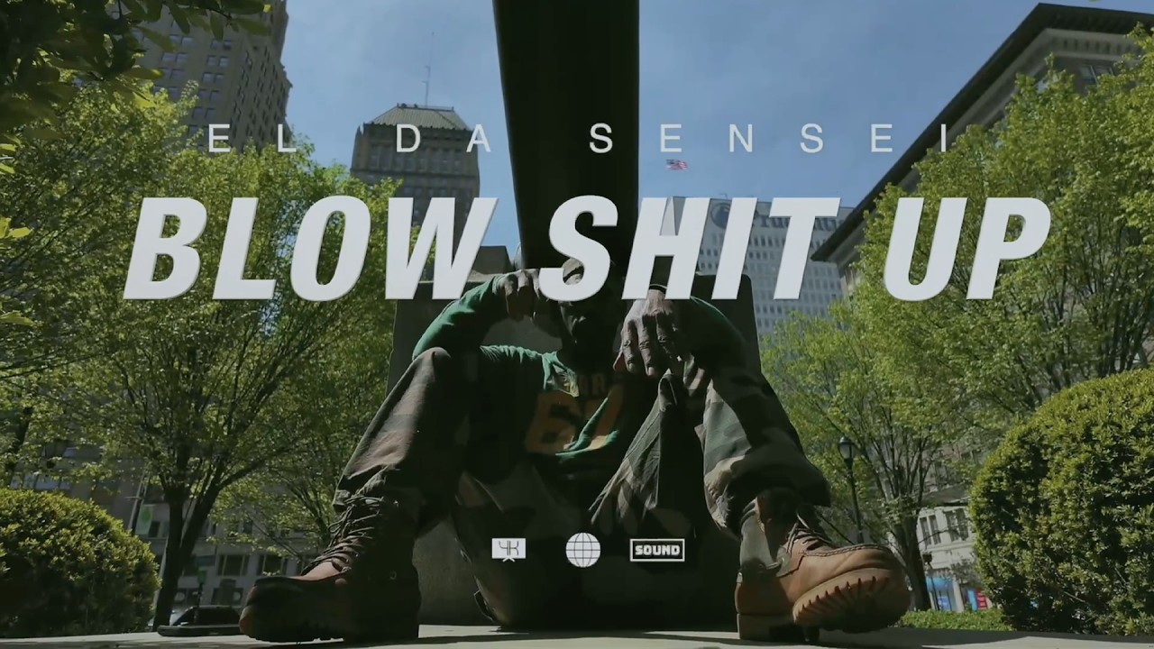 El Da Sensei - Blow Shit Up! Official Music Video)