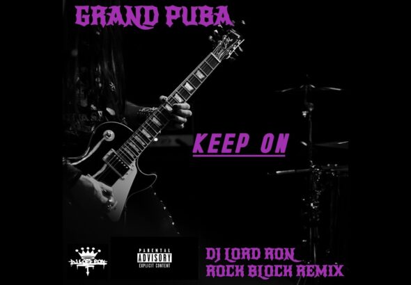 Grand Puba "Keep On" (DJ Lord Ron (Rock Block Remix)