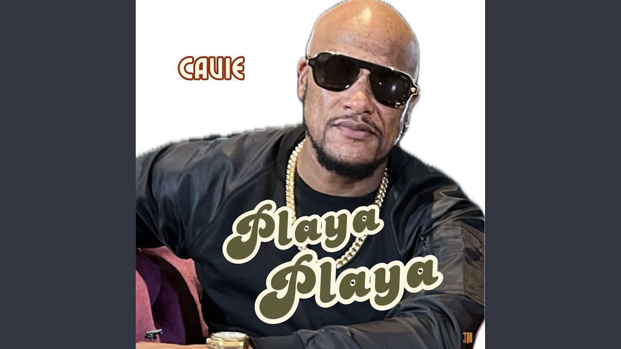 Cavie – Playa Playa (feat. Uncle Walt)
