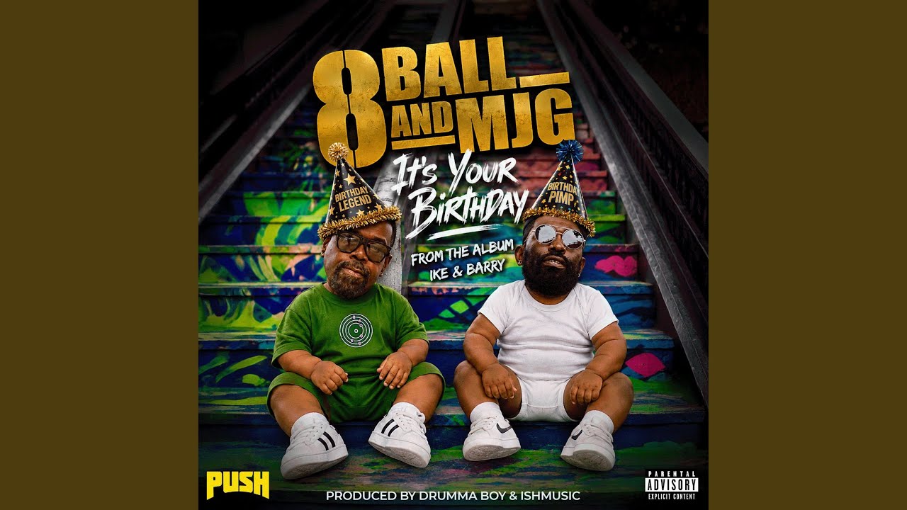 8Ball & MJG – It’s Your Birthday