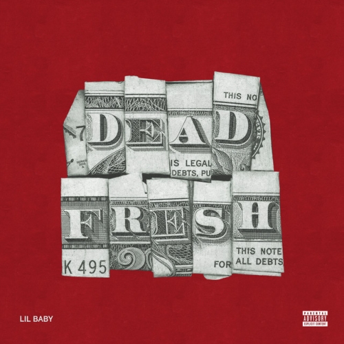 Lil Baby – “DEAD FRESH” [prod. by Pharrell Williams & Dominique’ Jones]
