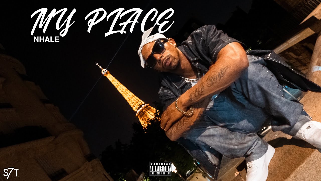 Nhale – My Place (Official Video)