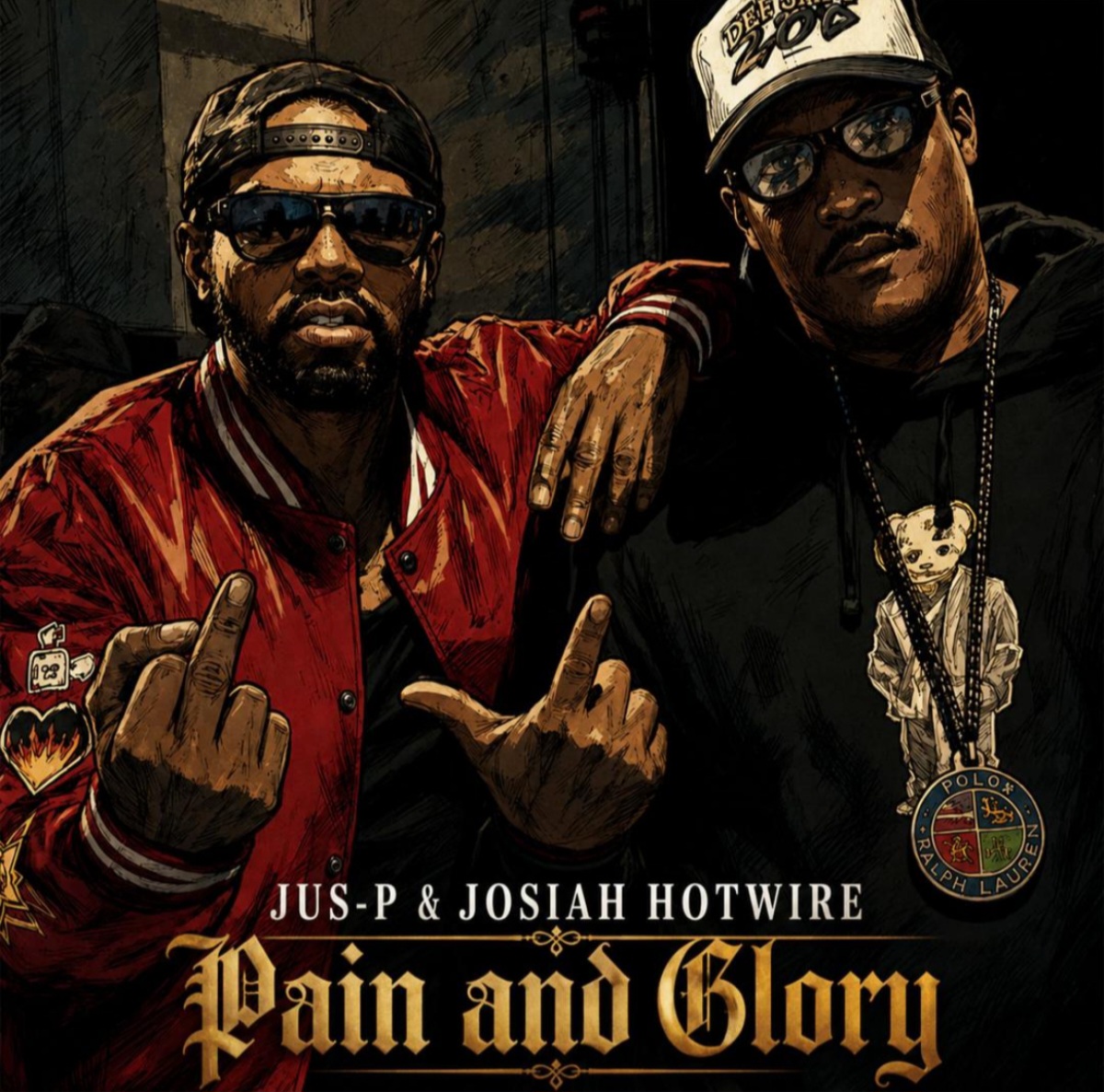 Jus-P & Josiah Hotwire “Pain & Glory”